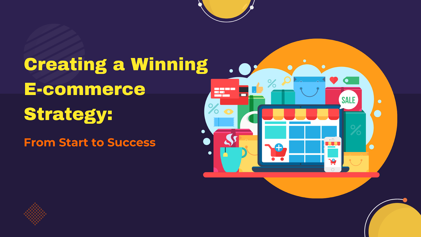 Crafting An Effective E-commerce Business Programme